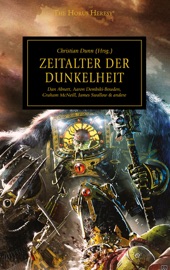 Zeitalter der Dunkelheit - Graham McNeill, Aaron Dembski-Bowden, Chris Wraight, Rob Sanders, Dan Abnett, Gav Thorpe, John French, Nick Kyme, James Swallow & Christian Dunn