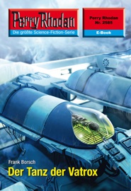 Perry Rhodan 2585: Der Tanz der Vatrox - Frank Borsch