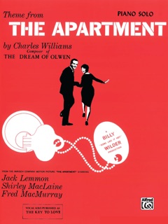 The Apartment, Theme from by Arthur Ferrante, Louis Teicher, Ferrante & Teicher & Charles Williams