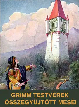 Read: Grimm Book testvérek összegyűjtött meséi