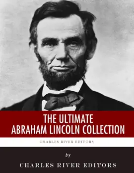 Read: The Ultimate Abraham Book Lincoln Collection