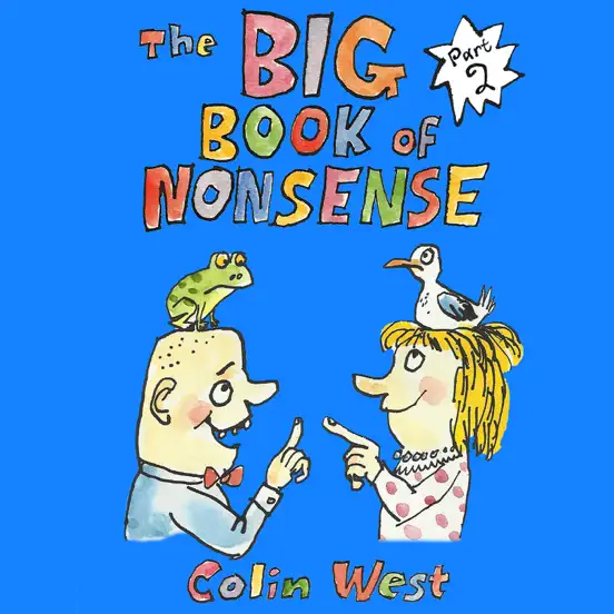 Big Book of Nonsense Part 2