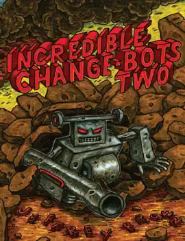 Incredible Change - Bots 2