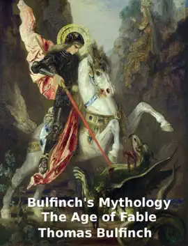 Read: Bulfinch's Mythology - The Book Age of Fable