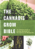 The Cannabis Grow Bible - Greg Green