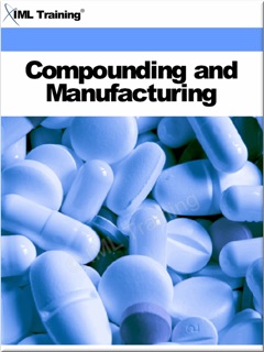 Compounding and Manufacturing (Pharmacology) by IML Training