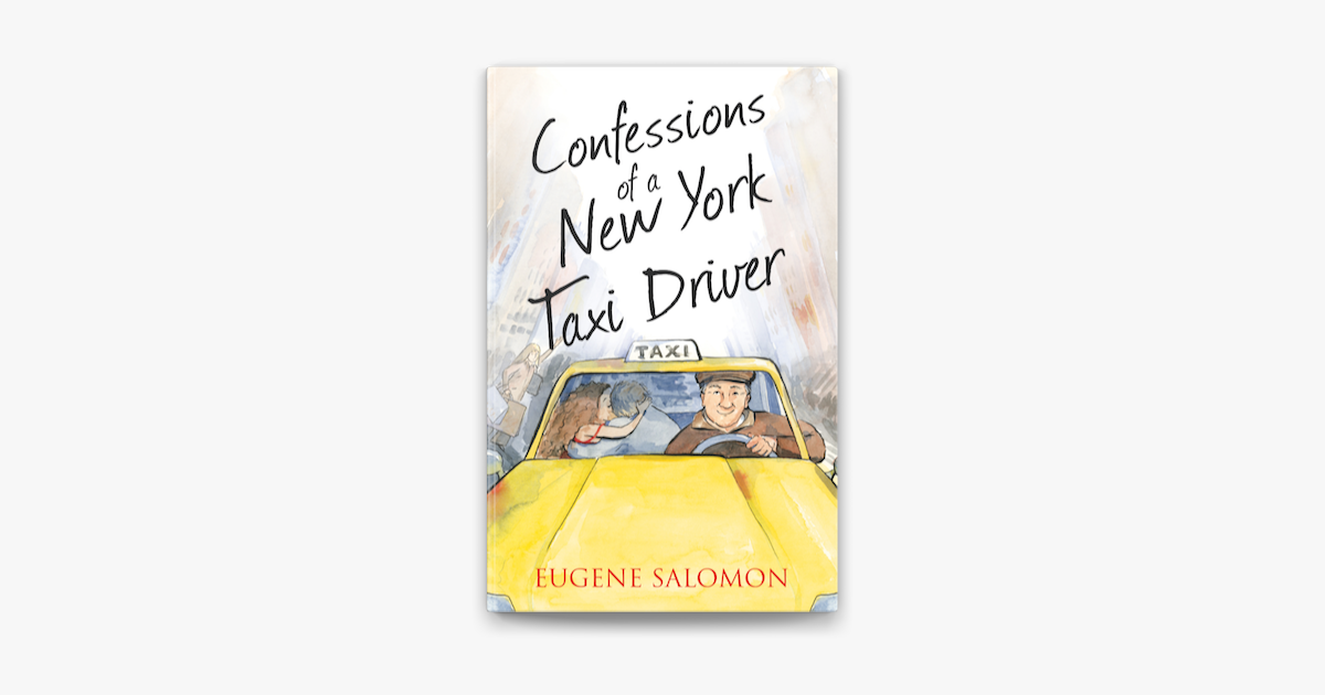 Confessions of a New York Taxi Driver on Apple Books