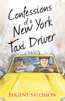 Eugene Salomon - Confessions of a New York Taxi Driver artwork