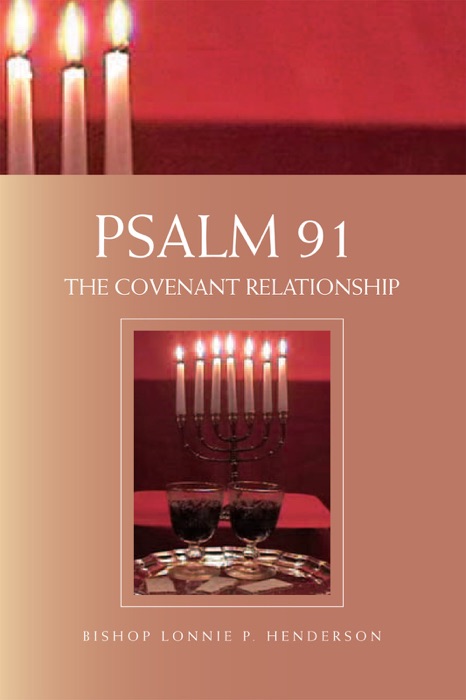 Psalm 91: the Covenant Relationship