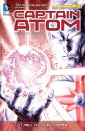 Captain Atom Vol. 2: Genesis - J.T. Krul & Freddie Williams II