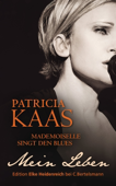 Mademoiselle singt den Blues - Patricia Kaas