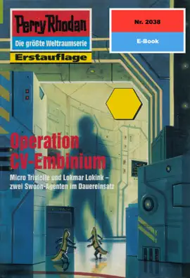 Read: Perry Rhodan 2038: Book Operation CV-Embinium