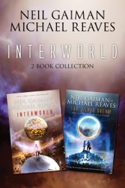 InterWorld 2-Book Collection - Neil Gaiman & Michael Reaves