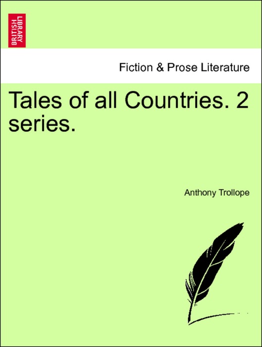 Tales of all Countries. 2 series.
