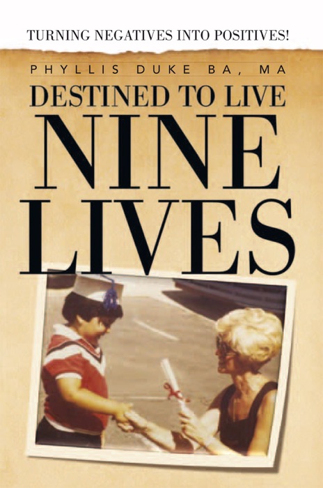 Destined to Live Nine Lives