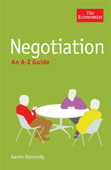 The Economist: Negotiation: An A-Z Guide - Gavin Kennedy