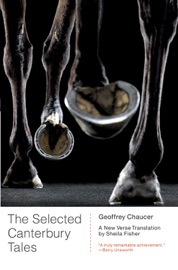 The Selected Canterbury Tales: A New Verse Translation - Geoffrey Chaucer & Sheila Fisher