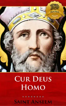 Read: Cur Deus Homo Book (Why God Became Man)