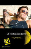 Mil noches sin dormir - Kay Nández