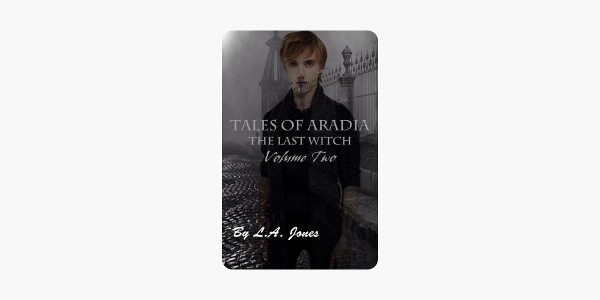 Tales of Aradia The Last Witch Volume 4