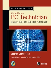 CompTIA A+ PC Technician - Mike Meyers