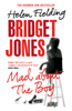 Bridget Jones: Mad About the Boy - Helen Fielding