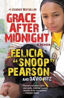 Grace After Midnight by Felicia Pearson & David Ritz