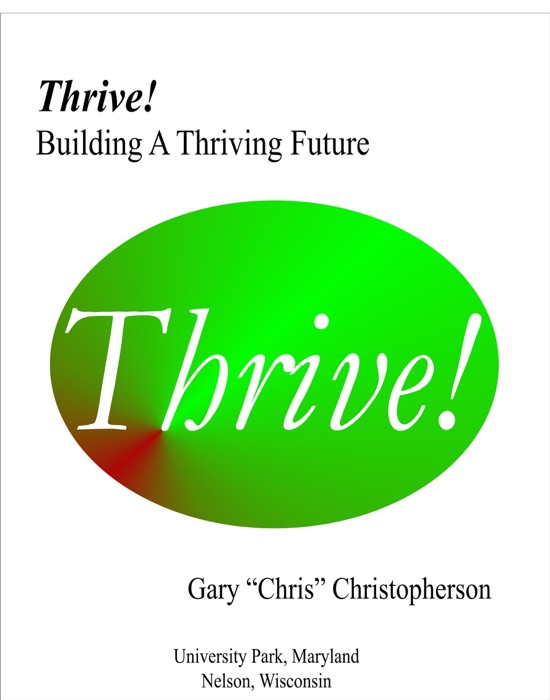 Thrive!: Building A Thriving Future