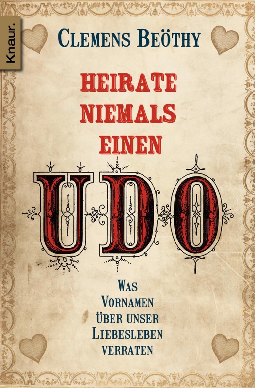 Heirate niemals einen Udo