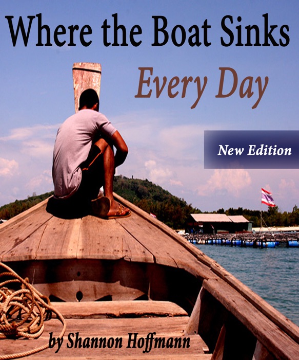 Where the Boat Sinks: Every Day