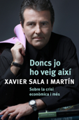 Doncs jo ho veig així - Xavier Sala i Martín