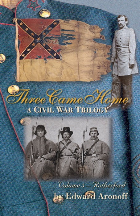Three Came Home Volume III - Rutherford