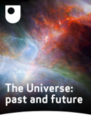 The Universe: Past and Future (Multi-Touch) - The Open University