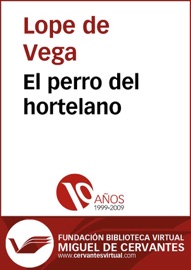 El perro del hortelano - Lope De Vega
