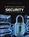 Virtualization Security by Dave Shackleford Book Summary, Reviews and Downlod