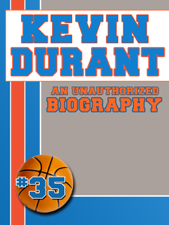 Kevin Durant - Belmont &amp; Belcourt Biographies Cover Art