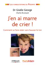 J'en ai marre de crier !