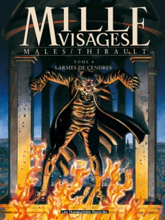 Mille Visages Tome 4 by Philippe Thirault & Marc Malès
