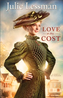 Love at Any Cost (The Heart of San Francisco Book #1) by Julie Lessman