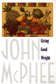 Giving Good Weight - John McPhee