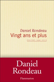 Vingt ans et plus - Daniel Rondeau