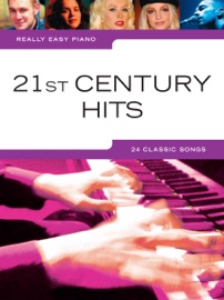 Really Easy Piano: 21st Century Hits - Fiona Bolton