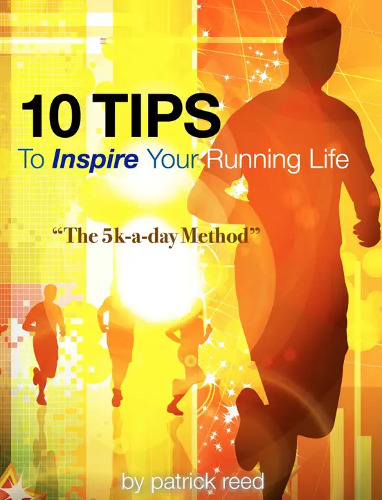 10 Tips To Inspire Your Running Life
