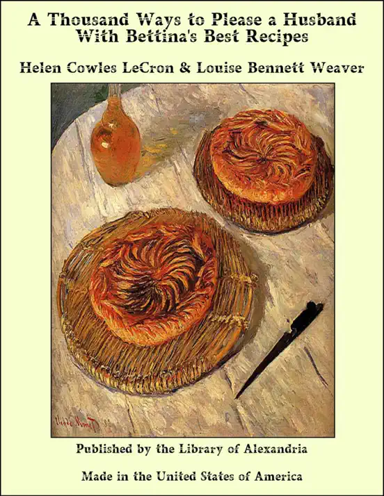 A Thousand Ways to Please a Husband With Bettina's Best Recipes