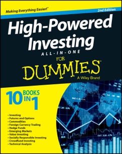 High-Powered Investing All-in-One For Dummies - John Wiley & Sons, Inc.