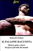 Il pallone racconta - Stefano Bedeschi