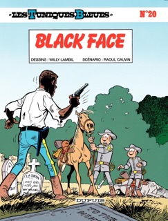Les Tuniques Bleues - Tome 20 - BLACK FACE - Willy Lambil & Raoul Cauvin