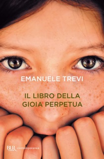 Il libro della gioia perpetua by Emanuele Trevi