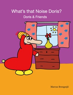 What's That Noise Doris? by Marcus Brengesjö