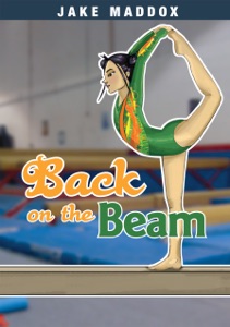 Jake Maddox: Back on the Beam